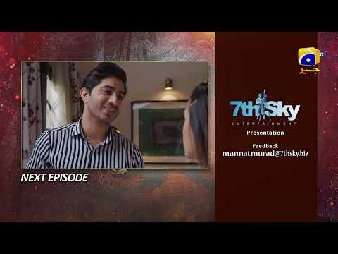 Mannat Murad Episode 03 Teaser - HAR PAL GEO