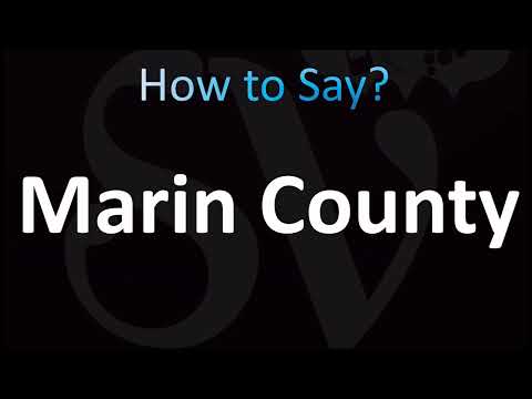 How to Pronounce Marin County (CORRECTLY!)