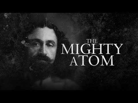 The world’s strongest man (the mighty atom)