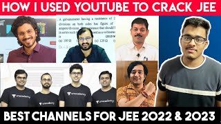 BEST CHANNELS on YouTube To Crack IIT JEE (Mains + Advanced)?