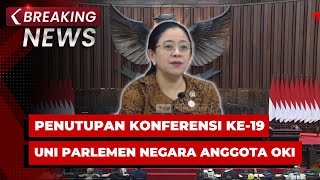 Download lagu BREAKING NEWS - Penutupan Konferensi ke-19 Uni Parlemen Negara Anggota OKI di DPR RI mp3 Download lagu BREAKING NEWS - Penutupan Konferensi ke-19 Uni Parlemen Negara Anggota OKI di DPR RI mp3