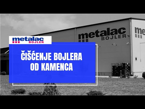 Metalac Bojler - Čišćenje bojlera od kamenca