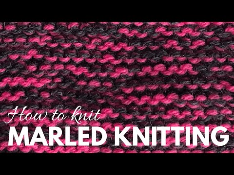 How to knit: Marled Knitting | Color work made easy | Don't Be Such a Square