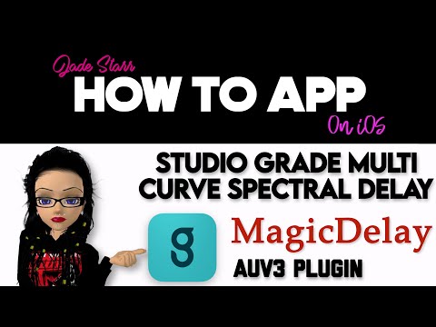 Studio Grade Multi Curve Spectral Delay with MagicDelay on iOS - How To App on iOS! - EP 787 S11