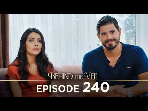 Gelin 240.Bölüm | Behind the Veil Episode 240 [ Season 3 ]