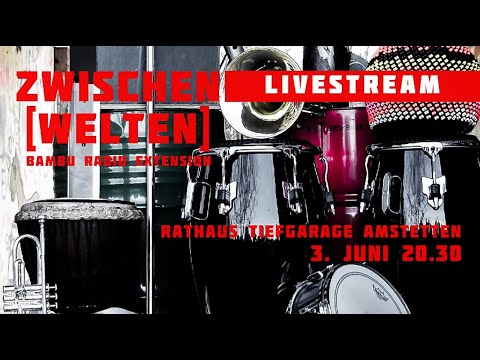 Zwischen[Welten] - Konzert in der Tiefgarage Amstetten - Livestream
