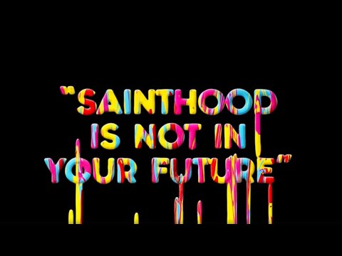 Video thumbnail for Sainthood Is Not in Your Future