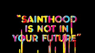 Sparks - Sainthood Is Not In Your Future (Official Lyric Video)