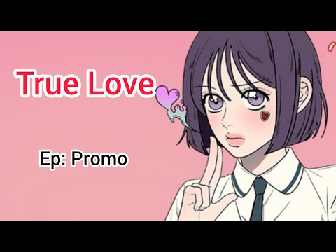 True Love ❤️ EP: Promo #manhwa    #manhua #manhwarecommendation #mango