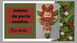 Enfeite de porta Natalino com tecido PAP