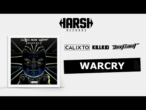 Calixto, Kill Kid & Drew Filament  - Warcry (Original Mix)