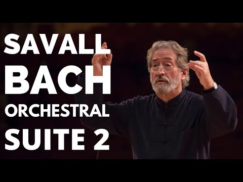 Bach - Orchestral Suite No.2 B Minor BWV1067 - Pierre Hantai - Riccardo Minasi - Jordi Savall (バッハ)