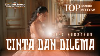 Download lagu Ternyata Begini Versi Slow Pop Sedihnya || Bikin Merinding CINTA DAN DILEMA - IKKE NURJANAH mp3