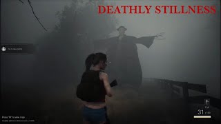 Deathly Stillness Gameplay 😳
