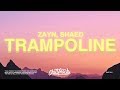 ZAYN, SHAED – Trampoline (Lyrics)