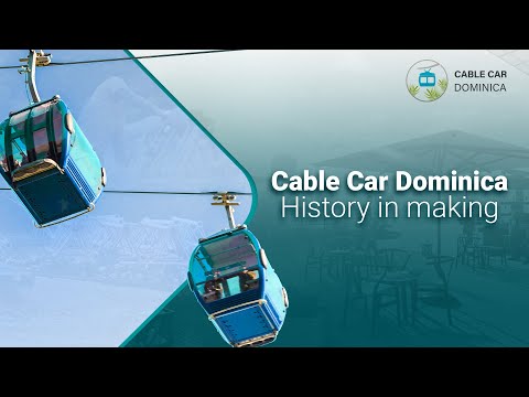New Update on the Dominica Cable Car