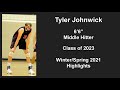Tyler Johnwick 6'6" 2023 MH: 16U/Soph Winter and Spring Highlights (2021)