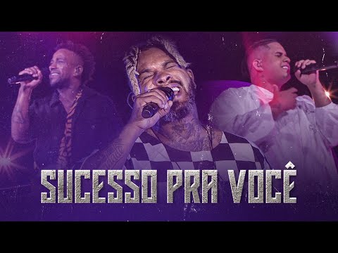 Rodriguinho, Gaab, Mr. Dan - Sucesso Pra Você (Legado FenomeNow)