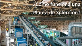 #Reciclaje | Plantas de Selección: Una recuperación eficiente de los residuos de