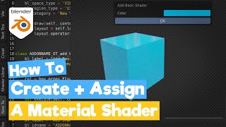 Python Blender 2.8 Tutorial: How to create and assign a Material Shader [learn python for beginners]