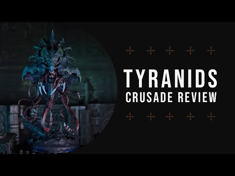 Devour the Galaxy! | Tyranids | Crusade Rules Review
