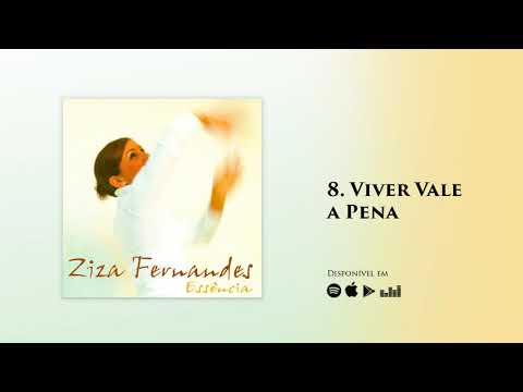 Viver vale a pena - Ziza Fernandes