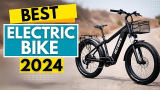 Top 5 BEST Electric Bikes in [2024]