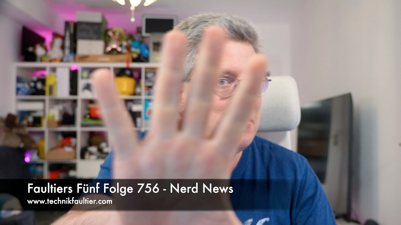 Faultiers Fünf Folge 756 - Nerd News