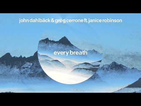 John Dahlbäck & Greg Cerrone feat. Janice Robinson - Every Breath with Lucky Date Remix (PREVIEW)
