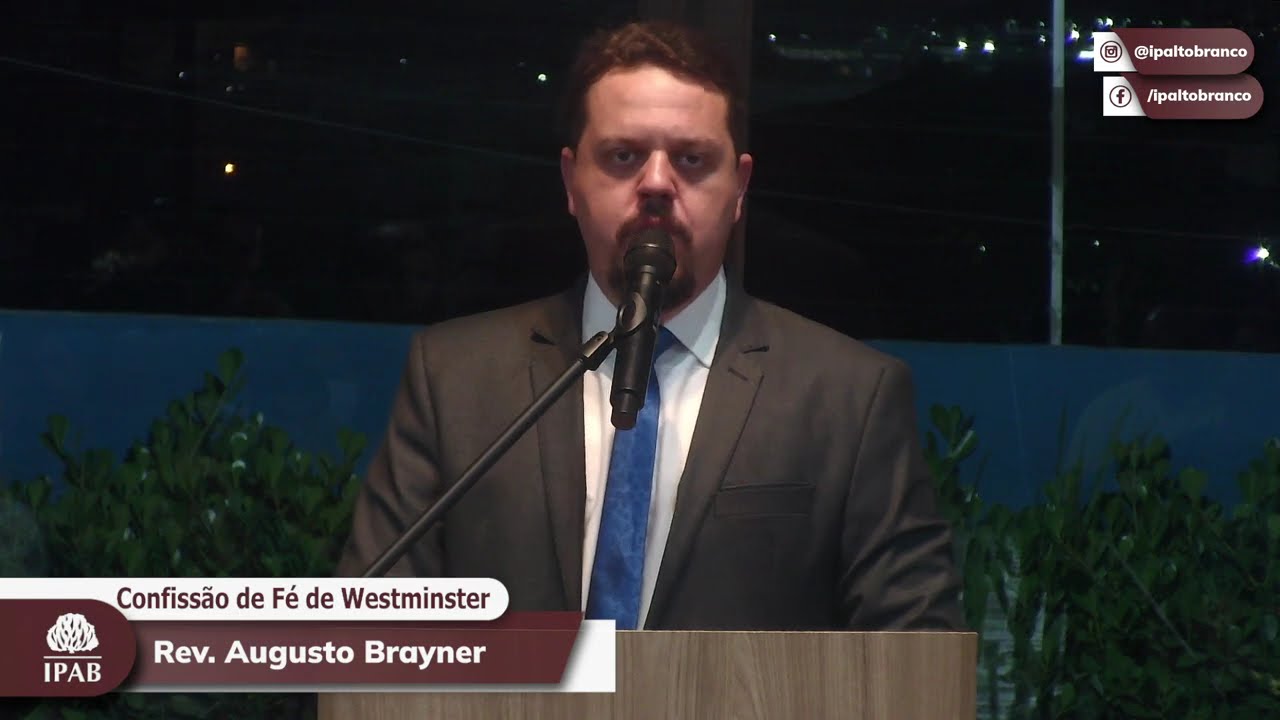 De Cristo o Mediador | Rev. Augusto Brayner