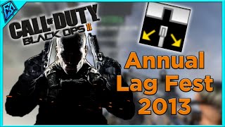 Black Ops 2 - Annual Lag Fest 2013