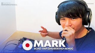 MARK 🇯🇵 | Road Trip (Shurkn Pap Remix) | RC505 MK2
