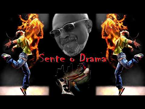 SENTE O DRAMA