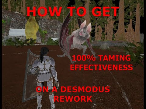 HOW TO GET A 100% TAMING EFFECTIVENESS ON A DESMODUS REWORK FJORDUR Ark Survival Evolved