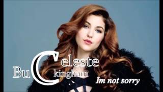 CELESTE BUCKINGHAM -  I&#39;m Not Sorry