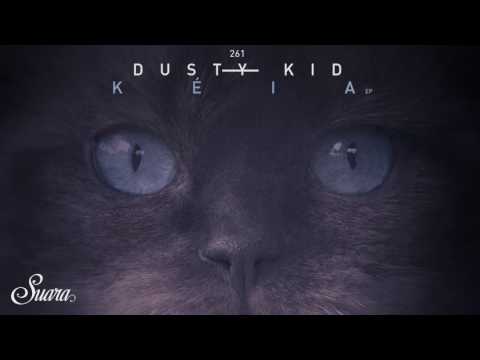 Dusty Kid - Istmo (Original Mix) [Suara]
