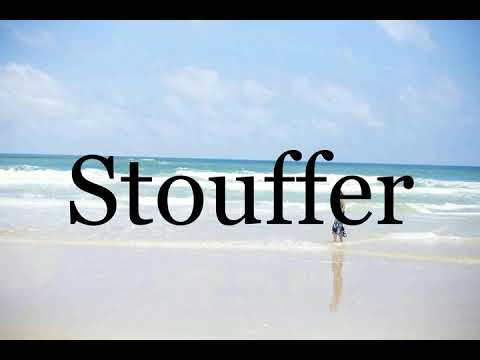 How To Pronounce Stouffer🌈🌈🌈🌈🌈🌈Pronunciation Of Stouffer