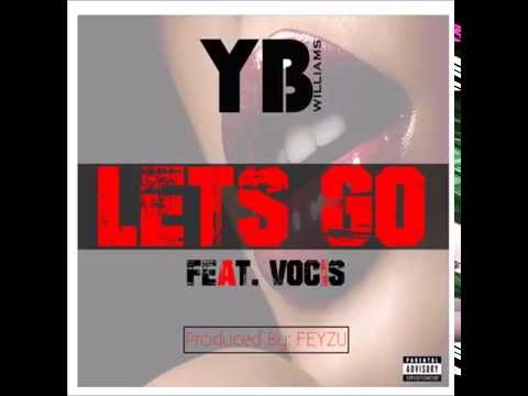 YB Williams - Lets Go (feat. Vocis) ►New Rnbass 2016◄
