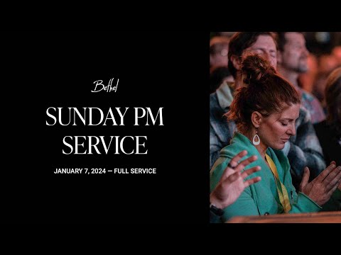 Bethel Church Service | Encounter Night | Worship with Austin Johnson, Hannah Waters, John Fajuke