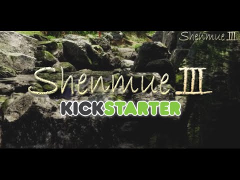 Shenmue III: Відео для Kickstarter