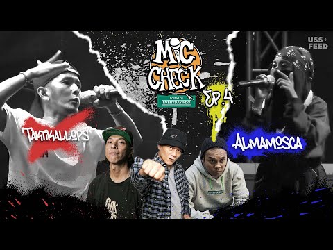 TAKTIKALLOPS VS ALMAMOSCA - Mic Check Rap Competition Ep.4 | #MicCheck