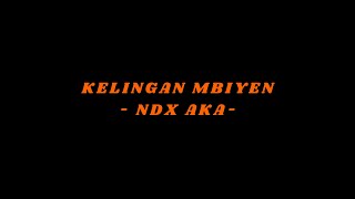 Download lagu Kelingan Mbiyen lirik - NDX AKA mp3