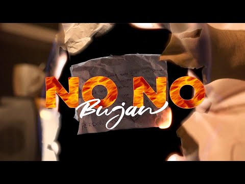 Bujan- NO NO (Vídeo Oficial)