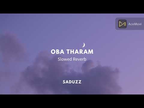 Oba Tharam (ඔබ තරම්) Female Version - Nathasha Perera (Slowed & Reverb)