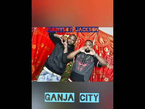 FunnyBoy Jackson - Ganja City (Official Audio)