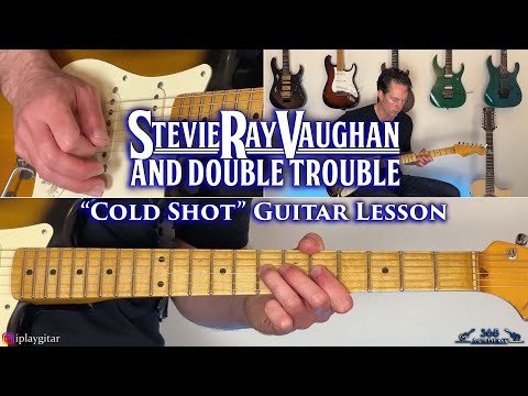 Stevie Ray Vaughan and Double Trouble - Cold Shot Guitar Lesson