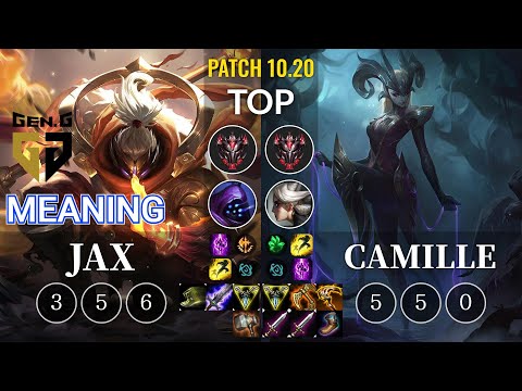 GEN Meaning Jax vs Camille Top - KR Patch 10.20