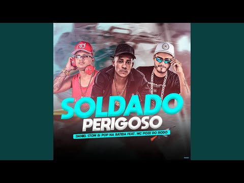 Soldado Perigoso (feat. Mc Poze do Rodo)