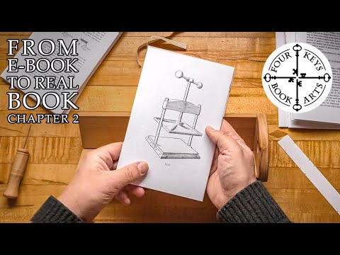 From E-Book to Real Book: Chapter 2 - Sewing, Rounding, Backing & Trimming