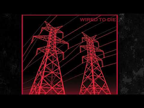 WIRED TO DIE – Zolla Music